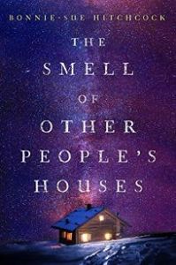 The Smell of Other Peoples Houses