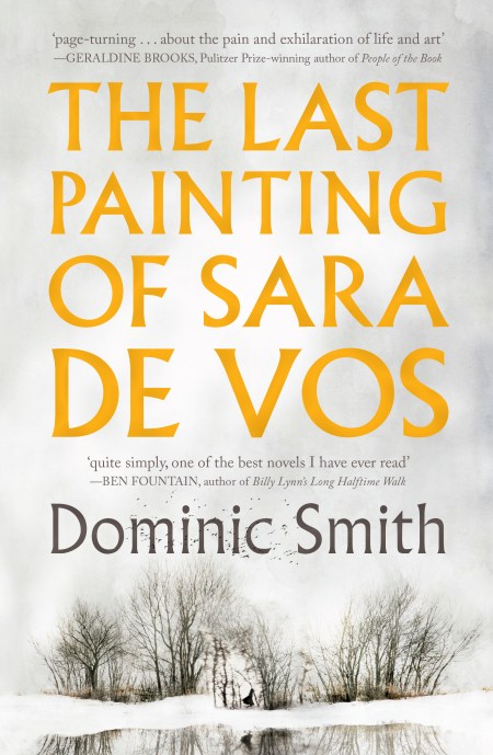The Last Painting of Sara de Vos by Dominic Smith Book Cover